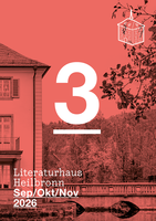 LH-Flyer_Termine3-2026 Titelblatt des Literaturhaus-Flyers für Sept-Nov. 2026
