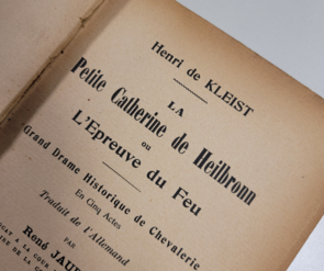 Henri de Kleist: La Petite Catherine de Heilbronn ou L'Epreuve du Feu. Übersetzt von René Jaudon.