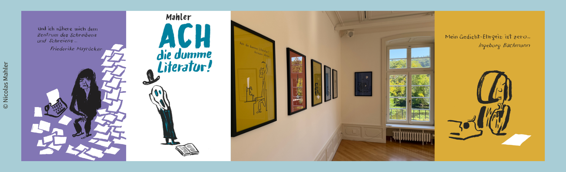 Eine Collage aus Bildern aus der Ausstellung "Ach die dumme Literatur!" (© Nicolas Mahler) und einem Bild der Ausstellung im Veranstaltungssaal des Literaturhauses Heilbronn (© Literaturhaus Heilbronn, bearbeitet und Hintergrund Canva)