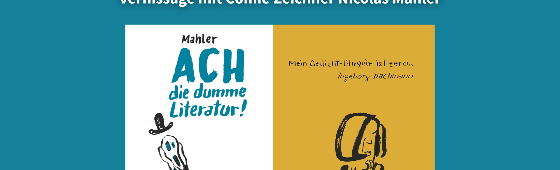 Ach die dumme Literatur! (c) Nicolas Mahler, © © Nicolas Mahler Ach die dumme Literatur! (c) Nicolas Mahler, © © Nicolas Mahler